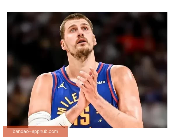 约基奇谈沃特森恢复期 掘金现阶段重心放在球员健康